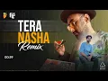 Nasha (Remix) | Amar Jalal Group & Faridkot | Equal Sessions - Episode 4 | Bollywood FLP