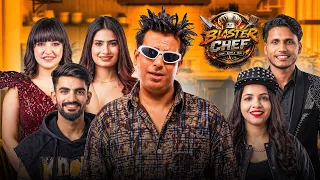 BLASTER CHEF ft. Puneet Superstar, dhinchak Pooja, Nikhil Badeja, Anamika Shergill ￼￼