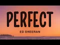 Ed Sheeran - Perfect
