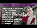 Download Lagu DJ JAWA FULL ALBUM | DJ EGO WONG TUO X DJ TAMU UNDANGAN X DJ SABAR SADEWOK TERBARU 2025 FULLBASS