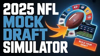 How to Use the 2025 NFL Mock Draft Simulator - Build Your Draft