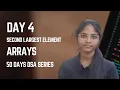 Day 4 Find second largest element in an Array 50 Days DSA Series in telugu