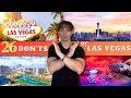 26 Don ts Of Las Vegas What Not To Do In Las Vegas