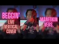 Download Lagu Beggin' ( Måneskin ) - Live Cover By Ajoi Zainal [Vertical Video]