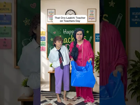 That One Laalchi Teacher on Teachers Day😵‍💫#funnyshorts #relatable #teachersday #school #students