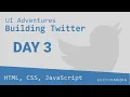 Building Twitter Day 3 Learn Frontend Web Development