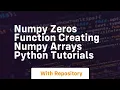 numpy zeros function creating numpy arrays python tutorials