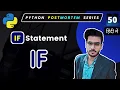 IF Statement in Python Python Full Course in Hindi