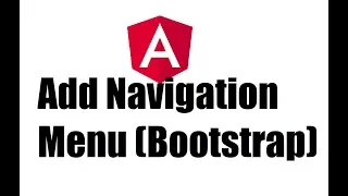 Angular 8 Add Navigation menu bootstrap in Angular App