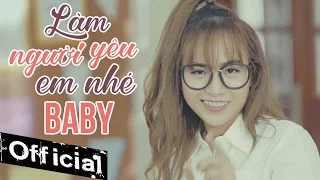 Download Làm Người Yêu Em Nhé Baby - Wendy Thảo (MV 4K OFFICIAL) MP3