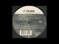 Download Lagu Le Click - Heaven's Got To Be Better (Space Frog's Bit Vocal Mix) -1997-