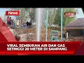 Download Lagu Sampang Heboh, Semburan Air Setinggi 20 Meter Muncul di Lokasi Pengeboran Sumur - iNews Prime 02/08
