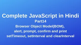 Complete JavaScript Tutorial Browser Object Model BOM window in Hindi Part14