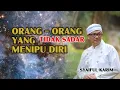 Lagu Orang yang menipu dirinya sendiri | Syaiful Karim #kebenaran