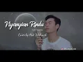 Lagu NYANYIAN RINDU - Evie Tamala Cover by Aldi Wahyudi