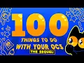 100 THINGS you can do with your OCs GSJJ