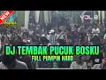 Lagu DJ TEMBAK PUCUK TEMBAK PUCUK FULL PUMPIN HARD OT PESONA Live JAMANTRAS VOL 2 - FDJ CELINE
