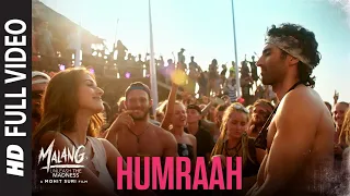 Download Humraah Full Song | Malang | Aditya R K, Disha P Anil K Kunal K | Sachet T | Mohit S | Fusion P MP3