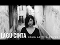 Download Lagu EGHA DE LATOYA - LAGU CINTA (DEWA19) - LIVE ACOUSTIC