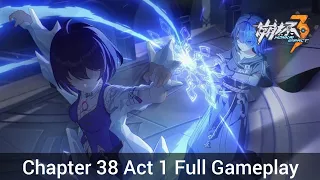 Chapter 38 Act 1 Full Gameplay - Honkai Impact 3 3