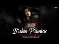 Download Lagu Broken Promises Mashup | Deewaniyat X Saiyaara | Himesh Reshammiya | Vishal M, BISU REMIND