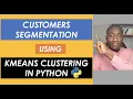Customer Segmentation Using KMeans Clustering Algorithm in Python