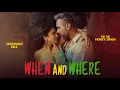 When And Where : Yo Yo Honey Singh | Shehnaaz Gill | Ikk Kudi | New Punjabi Song 2025