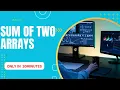 Addition of Two arrays in Java Java Interview Question