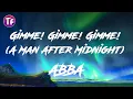 Download Lagu ABBA - Gimme! Gimme! Gimme! (Lyrics)