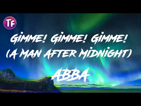 Download MP3 ABBA - Gimme! Gimme! Gimme! (Lyrics)