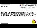How to enable debugging in WordPress using WordPress Toolkit
