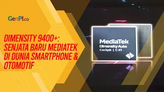 MediaTek Luncurkan Dimensity 9400+: Chip AI Canggih untuk Ponsel dan Otomotif