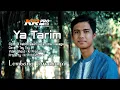 Download Lagu Ya Tarim / Cover / Toy - Toy / Cipt - Al Habib Hasan Ja'far Umar Assegaf / Video Music / Kr Pro Hd