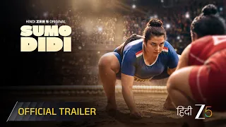 Sumo Didi | Official Trailer | Hindi Zee 5 Original Film | Shriyam Bhagnani | Premieres 23rd Oct