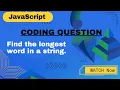 Find the Longest word in a string