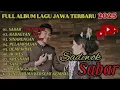 Download Lagu SABAR | SADEWOK FULL ALBUM TERBARU 2025
