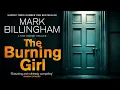 The Burning Girl by Mark Billingham Best British Crime Thriller book