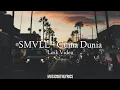 Download Lagu SMVLL - Cuma Dunia ~ Lirik Video Musik