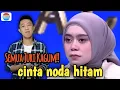 Download Lagu VIRALL!!! NYANYIKAN LAGU CINTA HITAM BIKIN SEMUA JURI TERKAGUM - KAGUM | LESTI DI BUAT MENANGIS