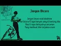 Download Lagu Jangan Bicara - Iwan Fals (Lirik lagu)