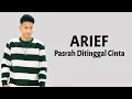 Download Lagu Arief - Pasrah Ditinggal Cinta ( Lirik Lagu )