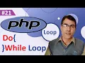 PHP Do While Loop PHP tutorial lesson - 21 Do While loop in PHP
