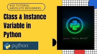Class Instance Variable in Python Python Tutorial For Absolute Beginners In Hindi