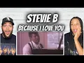 Lagu GEEZ!| FIRST TIME HEARING StevieB - Because I Love You REACTION