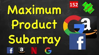 Maximum Product Subarray LeetCode 152 C Java Python