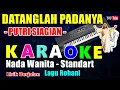 Download Lagu DATANGLAH PADANYA - PUTRI SIAGIAN || KARAOKE NADA WANITA - C = DO