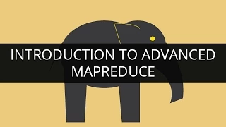 Introduction to Advanced MapReduce Advanced MapReduce Programming Tutorial Edureka