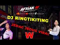Download Lagu DJ RINGKITING WILFEX BOR JEDAG JEDUG TERBARU FULL BASS REMIX LAGU TIKTOK VIRAL 2021