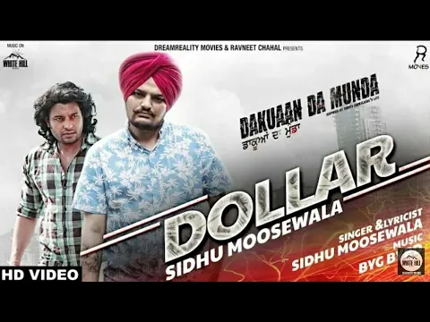 Download MP3 Sidhu Moosewala II Byg Bird (Dakuan Da Munda) II Dollar II Latest Punjabi Song 2018