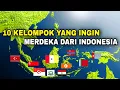 Download Lagu 10 kelompok ini ingin merdeka dari Indonesia? NKRI HARGA MATI‼️No 8 aktif!